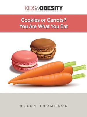 cover image of Cookies or Carrots?